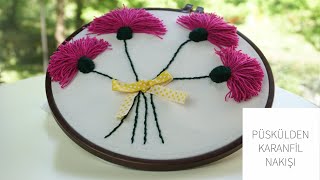 Anneler Gününe Özel Hediye Püskülden Karanfil nakış/kendin yap/Figen Ararat /diy/nakış/işleme