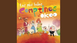 A la claire fontaine (Les plus belles comptines d&#39;Okoo)
