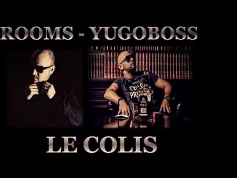 ROOMS - LE COLIS ft. YUGO BOSS