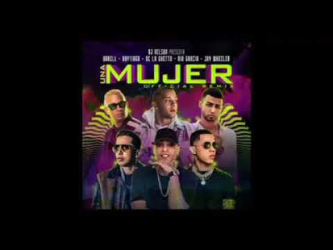 Una mujer (Remix) - Dj Nelson ❌ Darell ❌ Brytiago ❌ De la Ghetto ❌ Nio García ❌ Jay Wheeler
