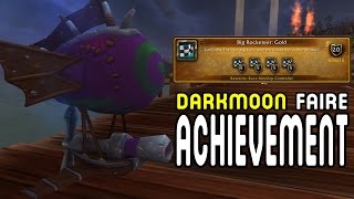 ACHIEVEMENT: BIG Rocketeer GOLD - Darkmoon Faire !!