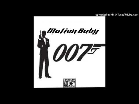 Motion Baby- 007 (Prod.By Keif Capone)