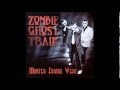 Zombie Ghost Train - On The Line 