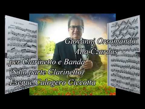 Giovanni Orsomando:  Alla Czardas, Solo parte del Clarinetto.