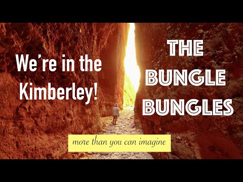 The Big Aussie Lap - Ep 10  Finally.. the Kimberley AND the Bungles - so much more than we expected!