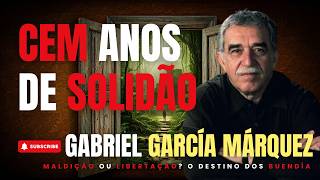 Cem anos de solidão, de Gabriel García Márquez