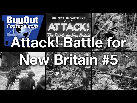 Attack! The Battle For New Britain #5 Historic WW2 Film