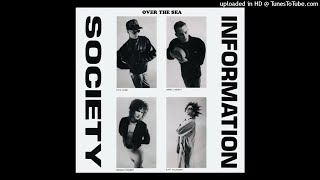 Information Society - Over The Sea