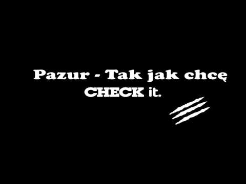 Pazur - Tak jak chcę
