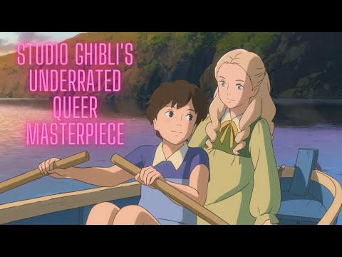 When Marnie Was There: Studio Ghibli's Underrated Queer Masterpiece