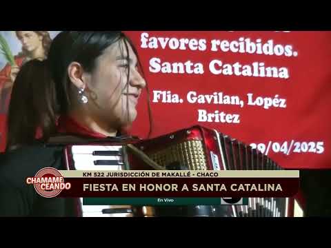 Fiesta en Honor a Santa Catalina - Familia Aguirre Godoy - Km 522 Makalle Chaco