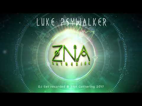 LUKE PSYWALKER - ZNA Gathering dj set - 2017