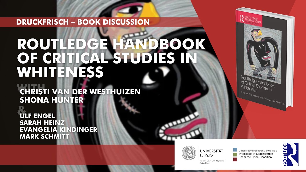 Routledge Handbook of Critical Studies in Whiteness – Druckfrisch Book Discussion