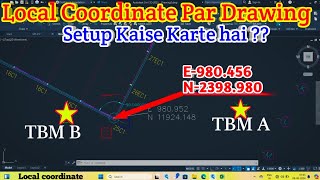 How To Set Your Drawing In Local Coordinate || How To Create Local Coordinate