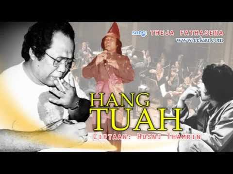 Hang Tuah - Theja Fathasena - Lirik.flv