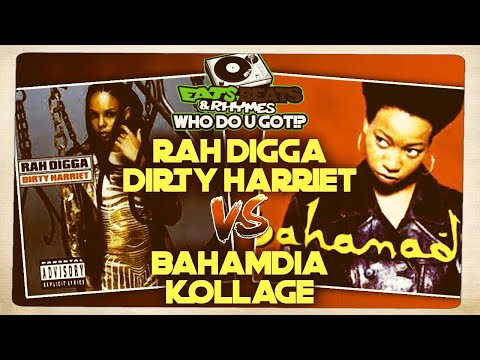 BEST 1ST SONG? "HARRIET THUGMAN" Vs "WORDPLAY" - RAH DIGGA/BAHAMADIA - WHO DO U GOT!?