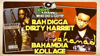 BEST 1ST SONG? "HARRIET THUGMAN" Vs "WORDPLAY" - RAH DIGGA/BAHAMADIA - WHO DO U GOT!?