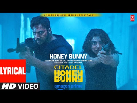 Citadel Honey Bunny (Lyrical) — watch video