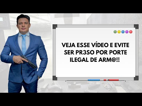 VEJA ESSE VÍDEO E EVITE SER PR3SO POR PORTE ILEGAL DE ARM@!!