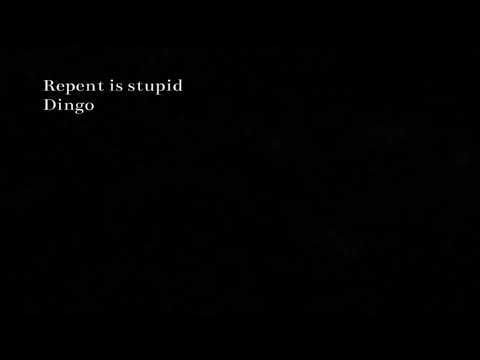 Repent is stupid   Dingo Ft  Shiloh   Sample