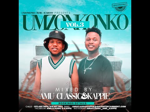 Umzonkonko Mixtape Vol.3 Mixed By Amu Classic & Kappie