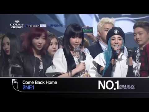 엠카운트다운 372회/ M COUNTDOWN No.1 of the Week - "Come Back Home" by 2NE1 (2014.03.27)
