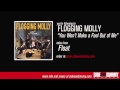 Flogging Molly - You Won't Make a Fool Out of Me (Official Audio)