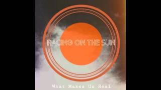 Racing On The Sun - &quot;Pulling Teeth&quot; (Audio)