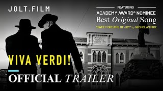 VIVA VERDI! (2024) - Official Trailer | JOLT