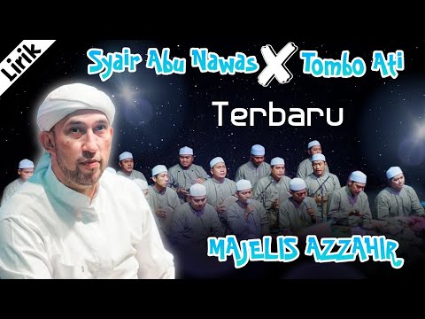 Syair Abu Nawas | Tombo Ati ~ MAJELIS AZZAHIR. [Lirik Sholawat]