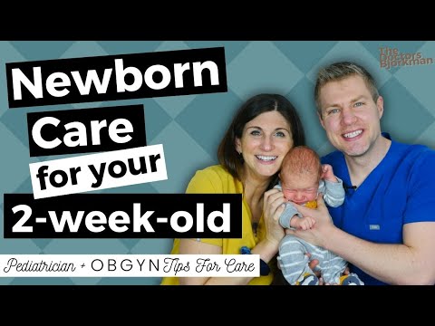 NEWBORN CARE: Pediatrician Guide to Week 2
