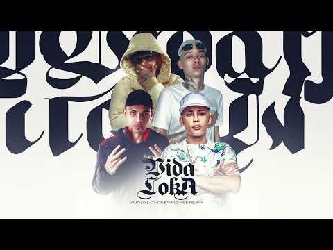 MC Feliph e Bruno MS - Vida Loka (DJ Murillo e LT no Beat)