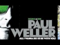 Paul Weller - Big Brass Buttons