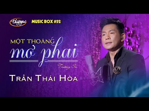 Thể hiện bởi Trần Thái Hòa
