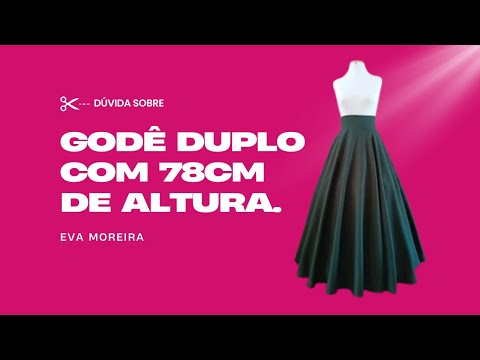 COMO FAZER UMA SAIA GODÊ TOTAL COM 78cm ALTURA?