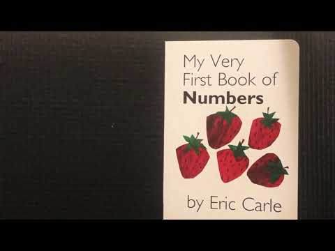 “My Very First Book of Numbers,” by Eric Carle