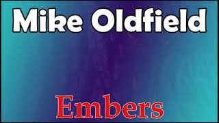 MIKE OLDFIELD -  Embers