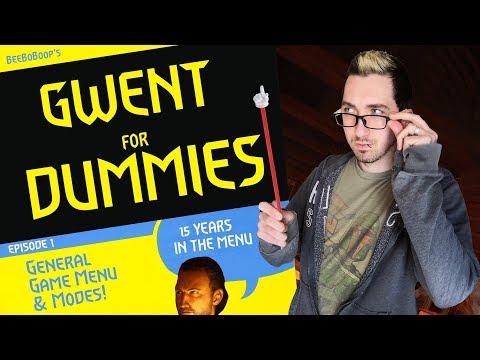 GWENT for DUMMIES Episode 1 - Game Menu & Modes!