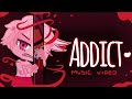 "ADDICT"[GCMV] 14+ Hazbin Hotel {Collab/Midnight Grace)WARNING -(harassment,flashing lights)