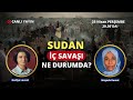 Unutulan iç savaş: Sudan! Sudanlı uzman Dr. Mayada Kamal ile konuşuyoruz.