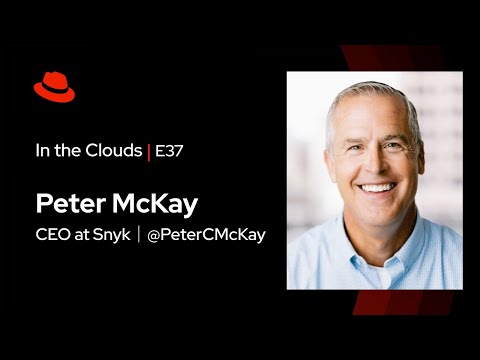 In the Clouds (E22) | Snyk Security with CEO ft. Peter McKay