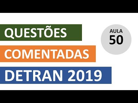 SIMULADO DETRAN QUESTÕES 2019 - AULA 50 #SimuladoLegTransito #Detran2019