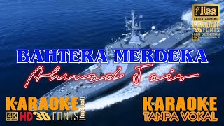 Download lagu BAHTERA MERDEKA - Ahmad Jais - KARAOKE HD [4K] Tanpa Vocal mp3