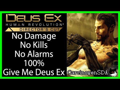 Deus Ex: Human Revolution Director's Cut (PC) - No Damage, No Kills, No Alarms 100% (All Quests)