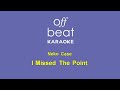 Neko Case - I Missed The Point (Karaoke Version)