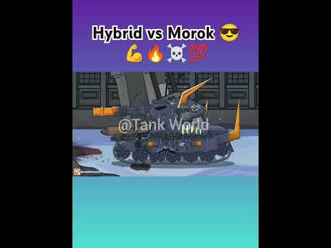 Hybrid vs Morok 😎💪🔥☠️💯#homeanimations #tank_cartoon #shortsfeed #edit #shorts