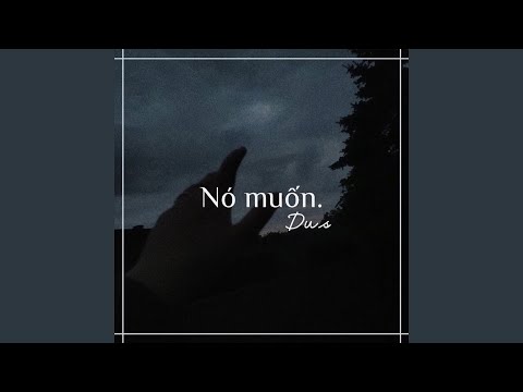 Nó Muốn