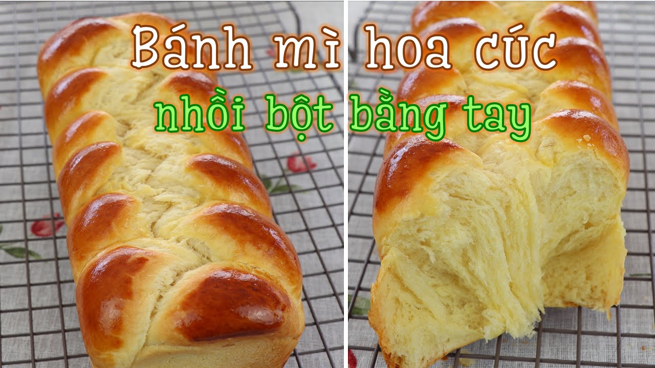 Bánh Mì Hoa Cúc: Công Thức Nhồi Bột Bằng Tay Dễ Dàng