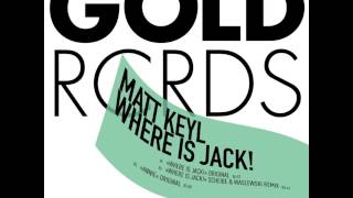 Matt Keyl - Where is Jack! (Scheibe & Waslewski Remix)