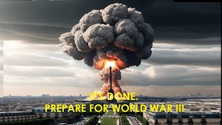World War III is Imminent! Prepare for what